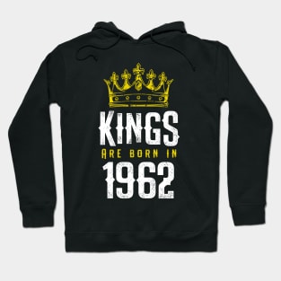 kings are born 1962 birthday quote crown king birthday party gift Hoodie